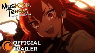 Mushoku Tensei Jobless Reincarnation  OFFICIAL TRAILER