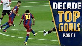 The best Barça goals of the decade 2010-2019  Part One