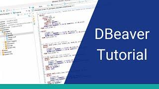 DBeaver Tutorial - How to Use DBeaver SQL Editor