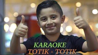 Arsen Kostanyan - Totik Totik Karaoke