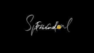 ️ Special Friend  Status  True Friendship Status  Best Friends Status  JakerNrj