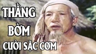 Cười Sặc Cơm - Thằng Bờm  Phim Hài Việt Nam Xưa Hay Nhất  Comedy Movies