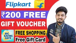 Flipkart ₹200 Free Gift Voucher Instant  Flipkart Free Shopping  Amazon Free Gift Card Earning App