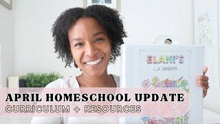 APRIL HOMESCHOOL UPDATE  CURRICULUM PLANS  NEW RESOURCES