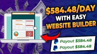 Websites That Pay You $584.84 Per Day Easy to Build Websites  Earn Money Online 2023