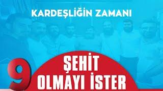 9- Ümmet Ol Hz. Muhammed’e s.a.v  Kardeşliğin Zamanı 2.Albüm 2020