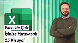 Excelde Çok İşinize Yarayacak 15 Kısayol  Oğuzhan ÇOLAK