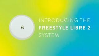 Get to Know FreeStyle Libre 2