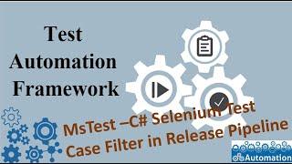 MsTest -How to Filter Selenium Test Cases in DevOps Release Pipeline