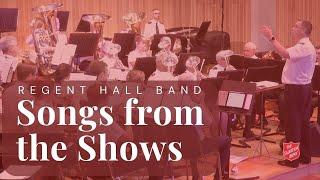 Songs from the Shows Regent Hall Band Brass Arts 2022