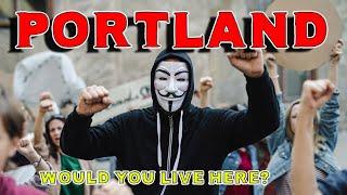 10 Reasons NOT to move to Portland Oregon.