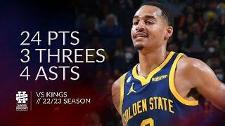 Jordan Poole 24 pts 3 threes 4 asts vs Kings 2223 season