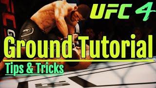 EA UFC 4 Complete Ground Tutorial