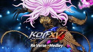 The King of Fighters XV OST - Re Verse Medley Extended