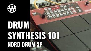 Drum Synthesis 101  Nord Drum 3P  Thomann