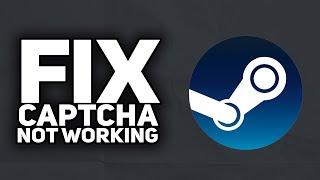 How To Fix Steam Captcha Not Working Invalid Error Your Response Appears Invalid  2023 Easy