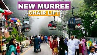 New Muree Chairlift  Patriata