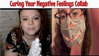 ASMR Curing Your Negative Feelings collab w asmrkassie