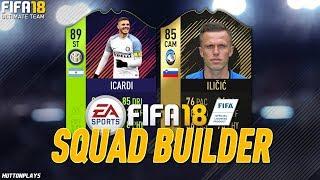 FIFA 18 Squad Builder - INSANE FINISHING CHEAP 175K TEAM w TIF Icardi + SIF Ilicic