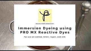 Immersion Dyeing Cotton with MX Dyes