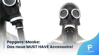 Poppers-Maske Das neue MUST HAVE Accessoire