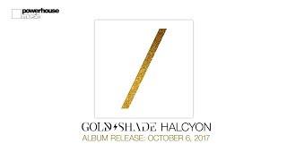 GoldShade - Halcyon Album teaser out October 6