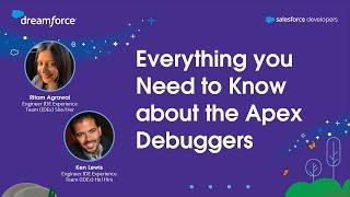 Everything you Need to Know about the Apex Debuggers  Dreamforce 2023