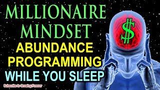 Sleep Programming for Prosperity  Millionaire Mindset Affirmations  Attract Wealth & Abundance