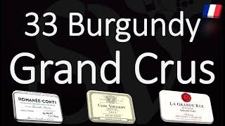 The 33 Grand Cru Wines from Burgundy  Complete List  French Pronunciation