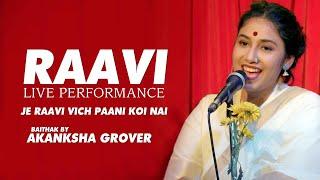 Raavi  Live Performance  Sajjad Ali  Baithak By Akanksha Grover