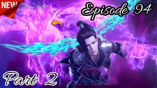 Battle Through The Heavens Season 6 Episode 94 Part 2 Explained In HindiUrdu