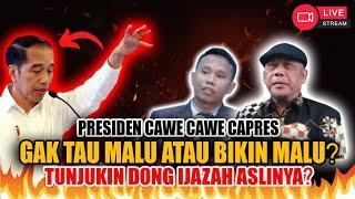 LIVE  DISKUSI PANASS - PRESIDEN CAWE CAWE CAPRES DITABRAK SOAL IJAZAH PALSU?