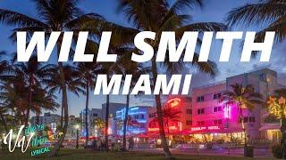 Will Smith - Miami Lyrics