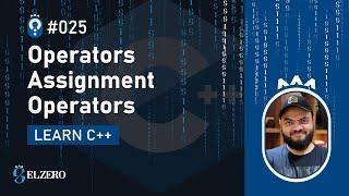 Arabic Fundamentals Of Programming With C++ #025 - Operators - Assignment Operators