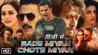 Bade Miyan Chote Miyan Full HD Movie  Akshay Kumar  Tiger Shroff  Manushi Chhillar  OTT Review