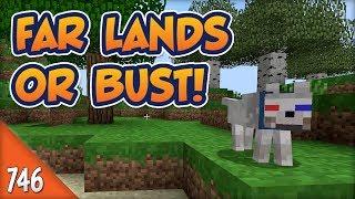 Minecraft Far Lands or Bust - #746 - Presumptuously Pompous Pretentiousness