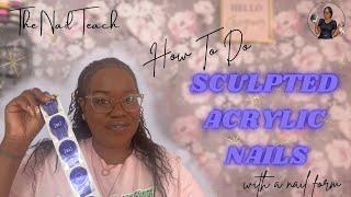 HOW TO DO SCULPTED NAILS  Nail Tutorial  Beginner Friendly