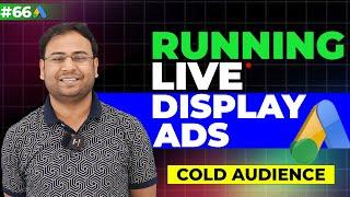 Google Ads Course  Running a Display Campaign from Scratch  Part#66  UmarTazkeer