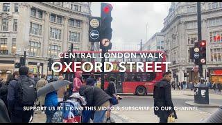London Walks Oxford Street  Fashion Street Europes Busiest Shopping Street  London in Rain  4K