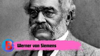 Werner von Siemens  Biography