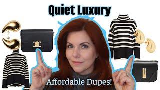 Best Quiet Luxury Fashion  Affordable Dupes for Each