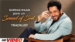 Gurdas Maans Album Tracklist  Unveiling Sound of Soil  New Punjabi Songs 2024  Speed Punjabi