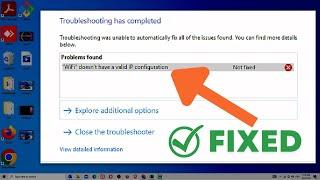 WiFi Doesnt have a valid IP configuration on Windows 10 Solution 2023