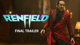 RENFIELD  Final Trailer