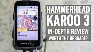 Hammerhead Karoo 3 In-Depth Review Worth the Upgrade?