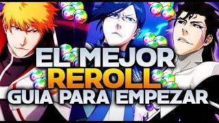 GUIA PARA EMPEZAR FULL LEVIATAN EL MEJOR REROLL Bleach Brave Souls