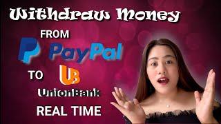 Real Time Withdraw Money From Paypal To UnionBank  HOMEBASED JOB PH