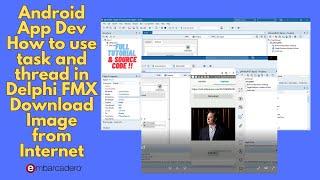 Android Application - Delphi FMX  Firemonkey -Task and Multi Thread - Download a file from internet