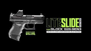 LITESLIDE for GLOCK™ G26 GEN3