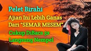 Pelet Birahi Ajian Ini Lebih Ganas Dari Semar Mesem Cukup 3 Kali Baca Langsung Nempel